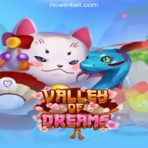 Discover the Enchanting World of ValleyofDreams on Riowin Platform